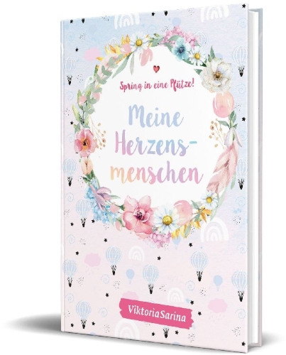 Buchcover und Innenansicht für das Buch: Spring in eine Pfütze! Meine Herzensmenschen
