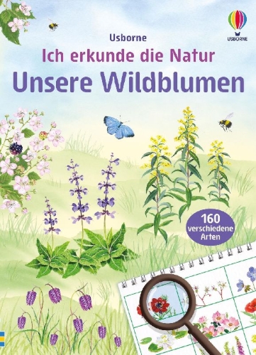 Buchcover und Innenansicht für das Buch: Ich erkunde die Natur: Unsere Wildblumen