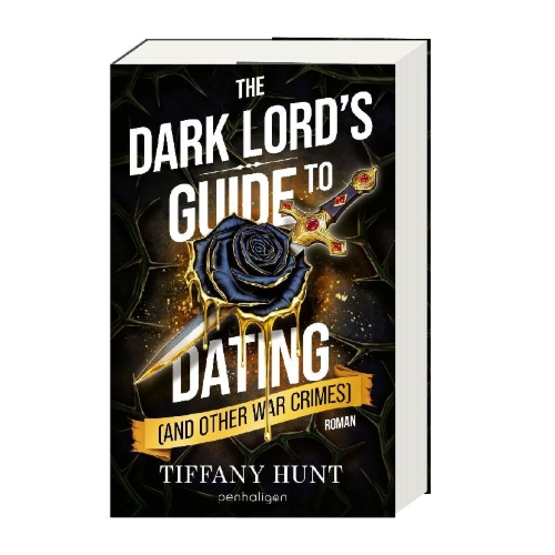 Buchcover und Innenansicht für das Buch: The Dark Lord's Guide to Dating (and Other War Crimes)