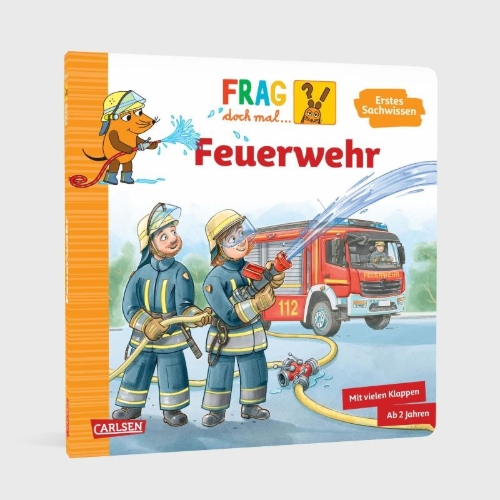 Buchcover und Innenansicht für das Buch: Frag doch mal ... die Maus: Feuerwehr