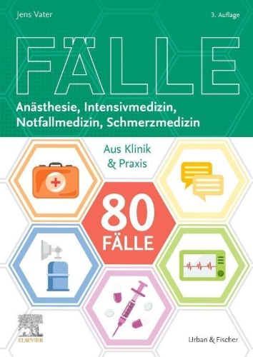 Buchcover und Innenansicht für das Buch: 80 Fälle Anästhesie, Intensivmedizin, Notfallmedizin, Schmerzmedizin