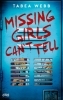 Buchcover und Innenansicht für das Buch: Missing Girls Can't Tell