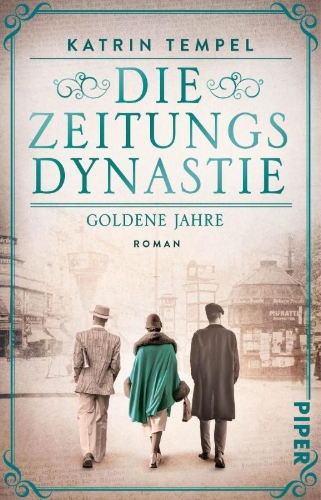Buchcover und Innenansicht für das Buch: Die Zeitungsdynastie - Goldene Jahre