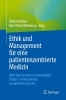 Buchcover und Innenansicht für das Buch: Ethik und Management für eine patientenzentrierte Medizin