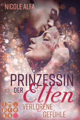 Buchcover und Innenansicht für das Buch: Prinzessin der Elfen 5: Verlorene Gefühle