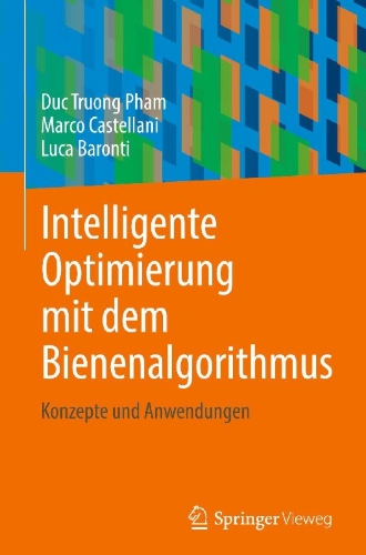 Buchcover und Innenansicht für das Buch: Intelligente Optimierung mit dem Bienenalgorithmus