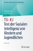 Buchcover und Innenansicht für das Buch: TSI-KJ - Test der Sozialen Intelligenz von Kindern und Jugendlichen