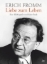Buchcover und Innenansicht für das Buch: Erich Fromm - Liebe zum Leben