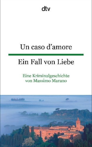 Buchcover und Innenansicht für das Buch: Un caso d'amore Ein Fall von Liebe
