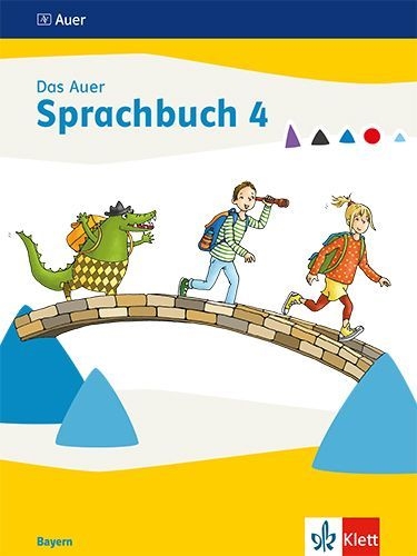 Buchcover und Innenansicht für das Buch: Das Auer Sprachbuch 4. Ausgabe Bayern. Schulbuch