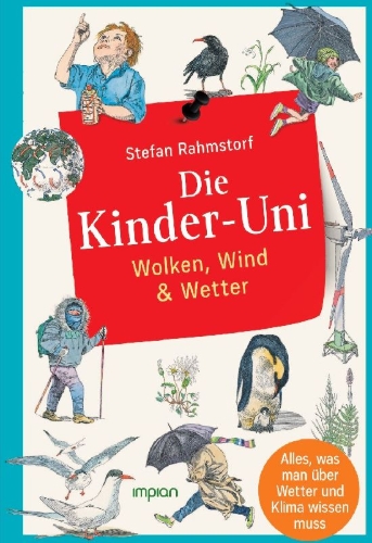 Buchcover und Innenansicht für das Buch: Die Kinder-Uni: Wolken, Wind & Wetter