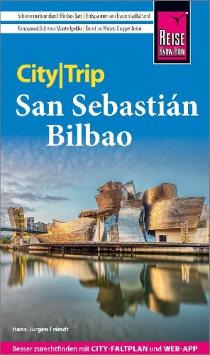 Buchcover und Innenansicht für das Buch: Reise Know-How CityTrip San Sebastián und Bilbao