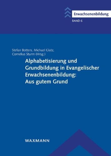 Buchcover und Innenansicht für das Buch: Alphabetisierung und Grundbildung in Evangelischer Erwachsenenbildung: Aus gutem Grund