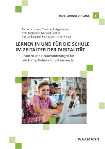 Buchcover und Innenansicht für das Buch: Lernen in und für die Schule im Zeitalter der Digitalität