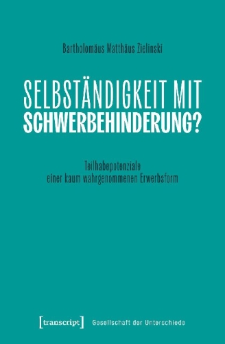 Buchcover und Innenansicht für das Buch: Selbständigkeit mit Schwerbehinderung?