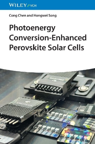 Buchcover und Innenansicht für das Buch: Photoenergy Conversion-Enhanced Perovskite Solar Cells
