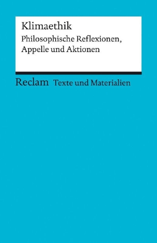 Buchcover und Innenansicht für das Buch: Klimaethik. Philosophische Reflexionen, Appelle und Aktionen. Für die Sekundarstufe II. Texte und Materialien für den Unterricht