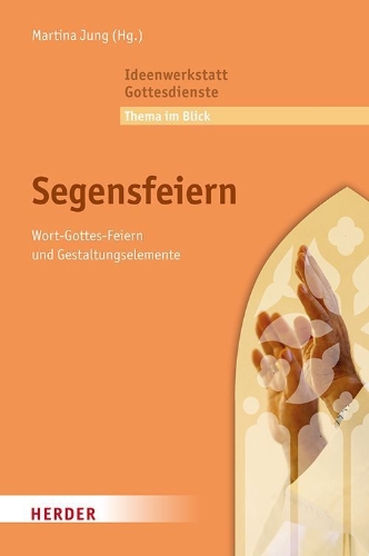 Buchcover und Innenansicht für das Buch: Segensfeiern