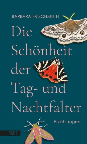 Buchcover und Innenansicht für das Buch: Die Schönheit der Tag- und Nachtfalter