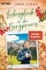 Buchcover und Innenansicht für das Buch: Liebesglück in der Bergpraxis