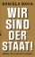 Buchcover und Innenansicht für das Buch: Wir sind der Staat!