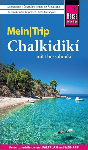 Buchcover und Innenansicht für das Buch: Reise Know-How MeinTrip Chalkidiki mit Thessaloníki