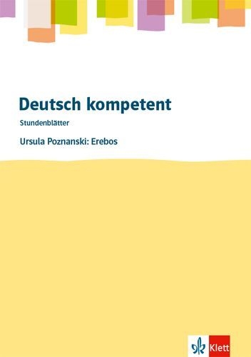Buchcover und Innenansicht für das Buch: Deutsch kompetent. Ursula Poznanski: Erebos. Kopiervorlagen mit Downloadpaket Klasse 7