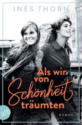 Buchcover und Innenansicht für das Buch: Als wir von Schönheit träumten