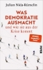 Buchcover und Innenansicht für das Buch: Was Demokratie ausmacht - und wie sie aus der Krise kommt