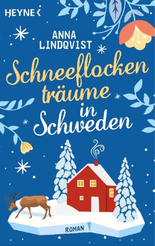 Buchcover und Innenansicht für das Buch: Schneeflockenträume in Schweden