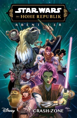 Buchcover und Innenansicht für das Buch: US-Star Wars: The High Republic Adventures: Crash Landing (2024), The High Republic Adventures: Crash and Burn (2024), The High Republic Adventures Phase III Annual (2025)