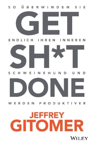 Buchcover und Innenansicht für das Buch: Get Sh*t done