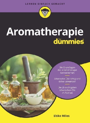 Buchcover und Innenansicht für das Buch: Aromatherapie für Dummies
