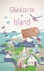 Buchcover und Innenansicht für das Buch: Glücksorte in Island
