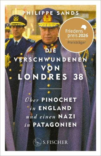Buchcover und Innenansicht für das Buch: 38 Londres Street. On Impunity, Pinochet in England and a Nazi in Patagonia