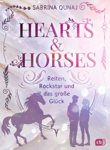 Buchcover und Innenansicht für das Buch: Hearts & Horses - Reiten, Rockstar und das große Glück