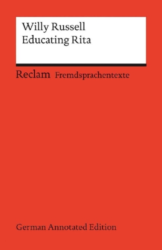 Buchcover und Innenansicht für das Buch: Educating Rita (German Annotated Edition)