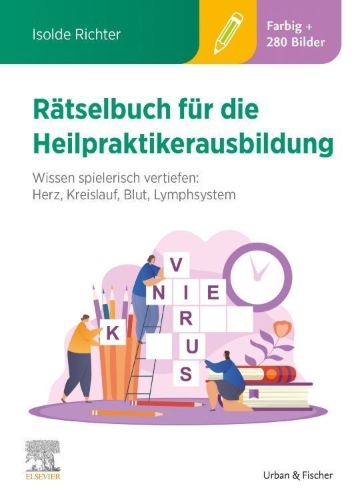 Buchcover und Innenansicht für das Buch: Rätselbuch für die Heilpraktikerausbildung (Über 400 bunte Aufgaben & Lösungen)