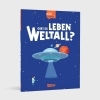 Buchcover und Innenansicht für das Buch: Big Questions Answered: Is there Alien Life in Outer Space?
