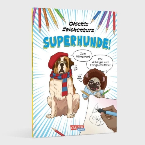 Buchcover und Innenansicht für das Buch: Olschis Zeichenkurs: Superhunde!