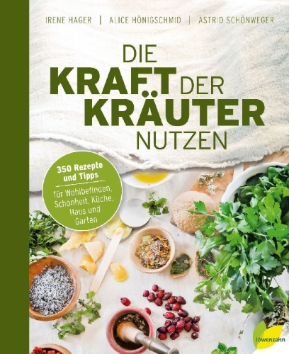 Buchcover und Innenansicht für das Buch: Die Kraft der Kräuter nutzen
