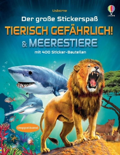 Buchcover und Innenansicht für das Buch: Der große Stickerspaß: Tierisch gefährlich! & Meerestiere