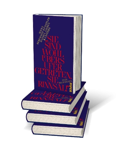 Buchcover und Innenansicht für das Buch: »Sie sind wohl übers Ufer getreten, Sie Rinnsal!«