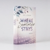 Buchcover und Innenansicht für das Buch: Where Summer Stays (Festival-Serie 1)