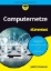 Buchcover und Innenansicht für das Buch: Computernetze für Dummies