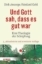 Buchcover und Innenansicht für das Buch: Und Gott sah, dass es gut war