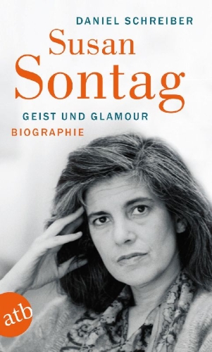Buchcover und Innenansicht für das Buch: Susan Sontag. Geist und Glamour