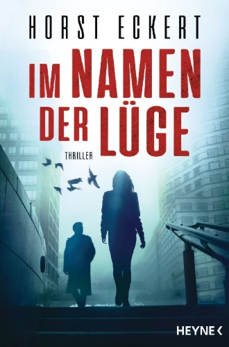 Buchcover und Innenansicht für das Buch: Im Namen der Lüge