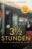 Buchcover und Innenansicht für das Buch: Dreieinhalb Stunden