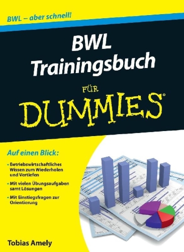 Buchcover und Innenansicht für das Buch: BWL Trainingsbuch für Dummies